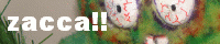 zacca！！